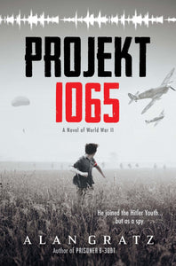 Projekt 1065: A Novel of World War II (Used Hardcover) - Alan Gratz