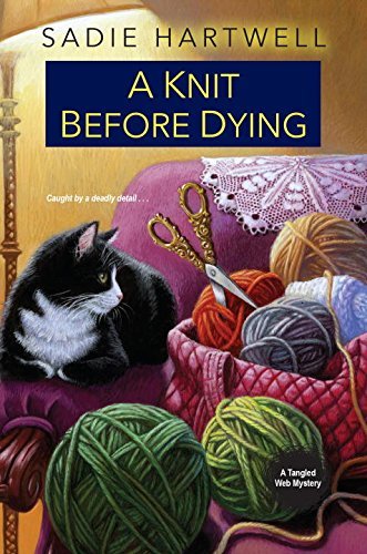 A Knit Before Dying (Used Paperback) - Sadie Hartwell
