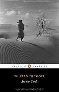 Arabian Sands (Used Paperback) - Wilfred Thesiger, Rory Stewart (Introduction)
