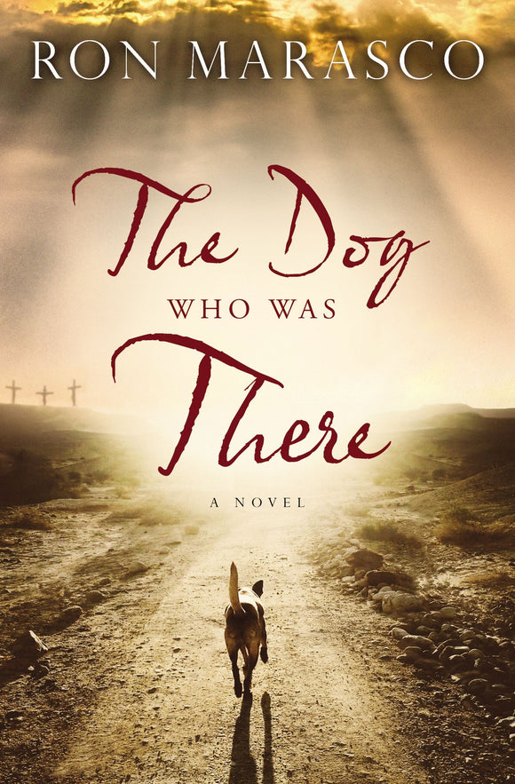 The Dog Who Was There (Used Paperback) - Ron Marasco