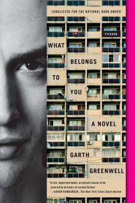 What Belongs to You (Used Paperback) - Garth Greenwell
