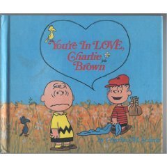 You're In Love, Charlie Brown First Edition (Used Hardcover) - Charles M. Schulz