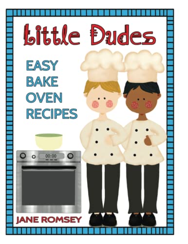 Little Dudes Easy Bake Oven Recipes (Used Paperback) - Jane Romsey