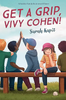 Get a Grip! Vivy Cohen! (Used Paperback) - Sarah Kapit