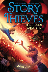 Story Thieves the Stolen Chapters (Used Paperback) - James Riley