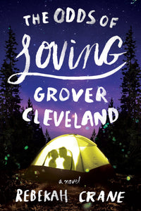 The Odds of Loving Grover Cleveland (Used Paperback) - Rebekah Crane