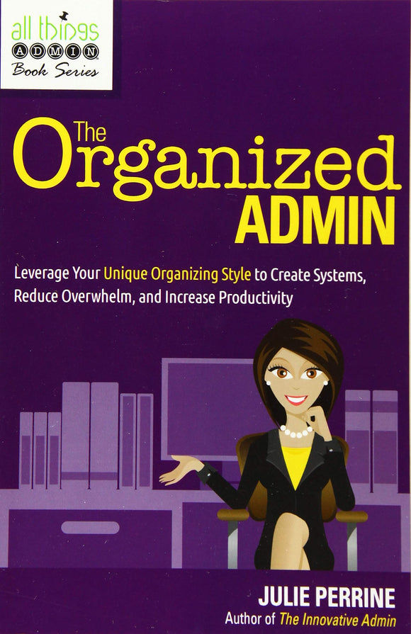 The Organized Admin (Used Paperback) - Julie Perrine