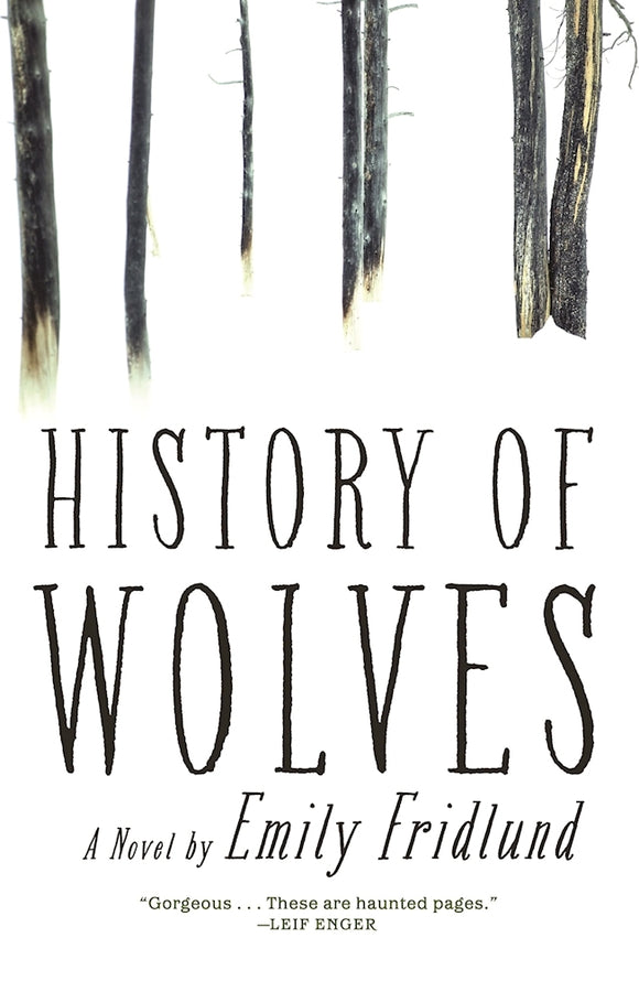 History of Wolves (Used Hardcover) - Emily Fridlund