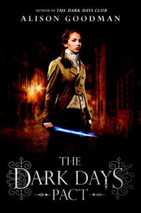 The Dark Days Pact (Used Hardcover) - Alison Goodman