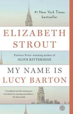 My Name Is Lucy Barton (Used Paperback) - Elizabeth Strout