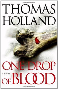 One Drop of Blood (Used Hardcover) - Thomas Holland