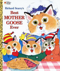 Richard Scarry's Best Mother Goose Ever (Used Hardcover) - Richard Scarry