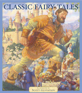 Classic Fairy Tales (Used Hardcover) - Scott Gustafson