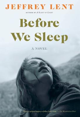 Before We Sleep (Used Hardcover) - Jeffrey Lent