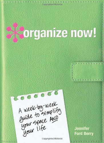 Organize Now! (Used Hardcover) - Jennifer Ford Berry