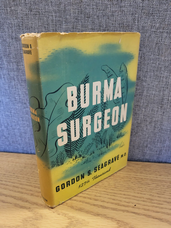 Burma Surgeon (Used Hardcover) - Gordon S. Seagrave