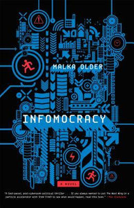 Infomocracy (Used Paperback) - Malka Ann Older