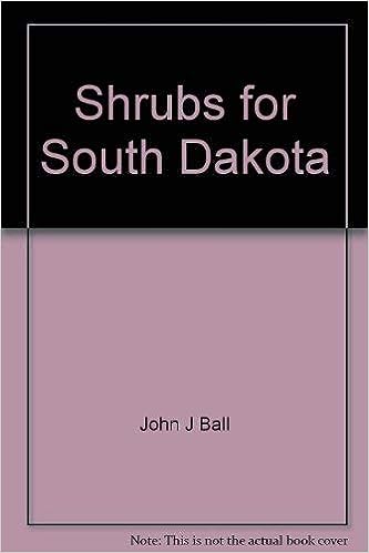 Shrubs for South Dakota (Used Paperback) - John Ball