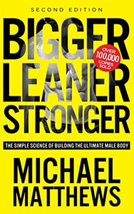 Bigger Leaner Stronger (Used Paperback) - Michael Matthews