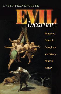 Evil Incarnate (Used Paperback) - David Frankfurter