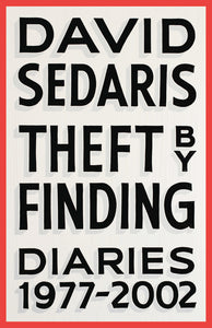 Theft By Finding (Used Hardcover) - David Sedaris