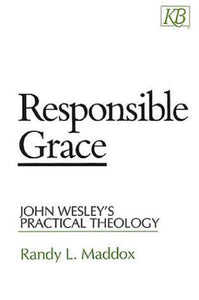 Responsible Grace (Used Paperback) - Randy L. Maddox