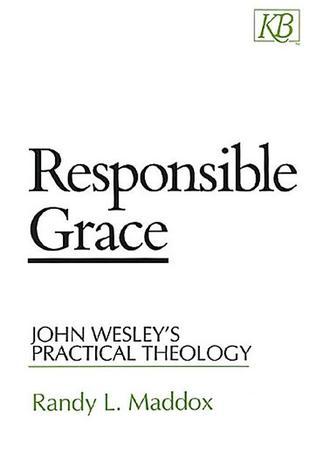 Responsible Grace (Used Paperback) - Randy L. Maddox