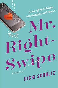Mr. Right-Swipe (Used Paperback) - Ricki Schultz