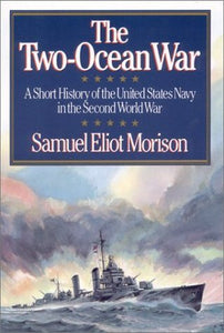The Two-Ocean War (Used Book) - Samuel Eliot Morison
