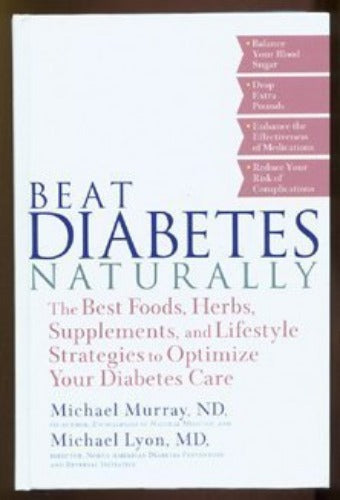 Beat Diabetes Naturally (Used Hardcover) - Michael T. Murray