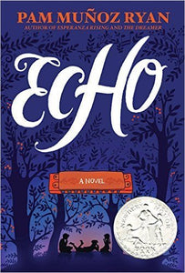 Echo (Used Hardcover) - Pam Muñoz Ryan