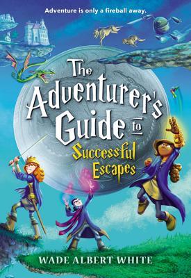 The Adventurer's Guide to Successful Escapes (Used Paperback) - Wade Albert White