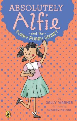 Absolutely Alfie and the Furry Purry Secret (Used Paperback) - Sally Warner