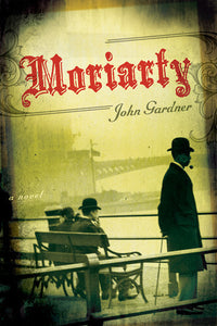 Moriarty (Used Hardcover) - John Gardner