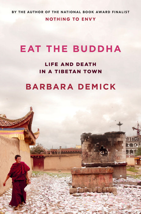 Eat the Buddha (Used Hardcover) - Barbara Demick