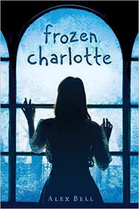 Frozen Charlotte: A Ghost Story (Used Paperback) - Alex Bell