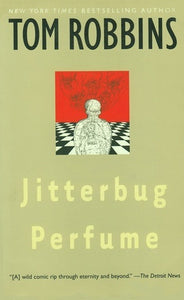 Jitterbug Perfume (Used Paperback) - Tom Robbins