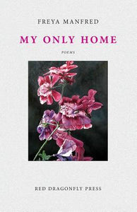 My Only Home (Used Paperback) - Freya Manfred