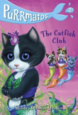 Purrmaids: The Catfish Club (Used Paperback) - Sudipta Bardhan-Quallen