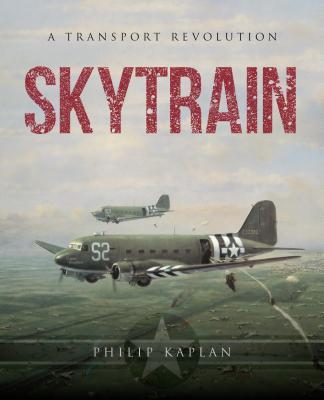 Skytrain: A Transport Revolution (Used Paperback) - Phillip Kaplan