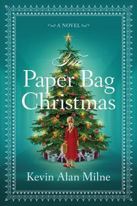 The Paper Bag Christmas (Used Hardcover) - Kevin Alan Milne