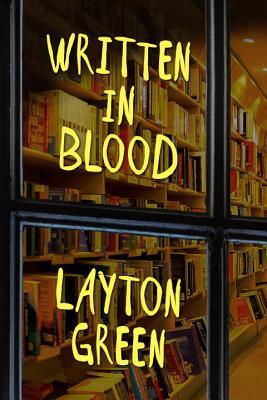 Written in Blood (Used Paperback) - Layton Green