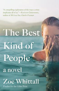 The Best Kind of People (Used Paperback) - Zoe Whittall