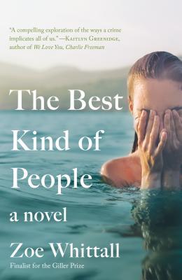 The Best Kind of People (Used Paperback) - Zoe Whittall