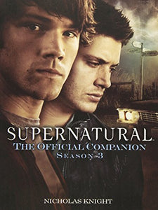 Supernatural: The Official Companion Season 3 (Used Paperback) - Nicholas Knight