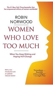 Women Who Love Too Much (Used Paperback) - Robin Norwood