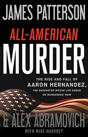 All-American Murder  (Used Hardcover) - James Patterson & Alex Abramovich