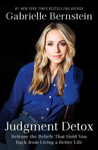 Judgment Detox Bundle of 2 (Used Hardcover) - Gabrielle Bernstein