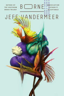 Borne (Used Paperback) - Jeff VanderMeer