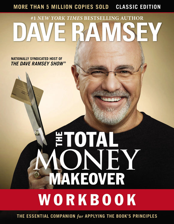 The Total Money Makeover Workbook: Classic Edition: The Essential Companion for Applying the Book’s Principles (Used Paperback) -Dave Ramsey